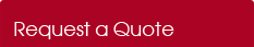Request a Quote Request a Quote